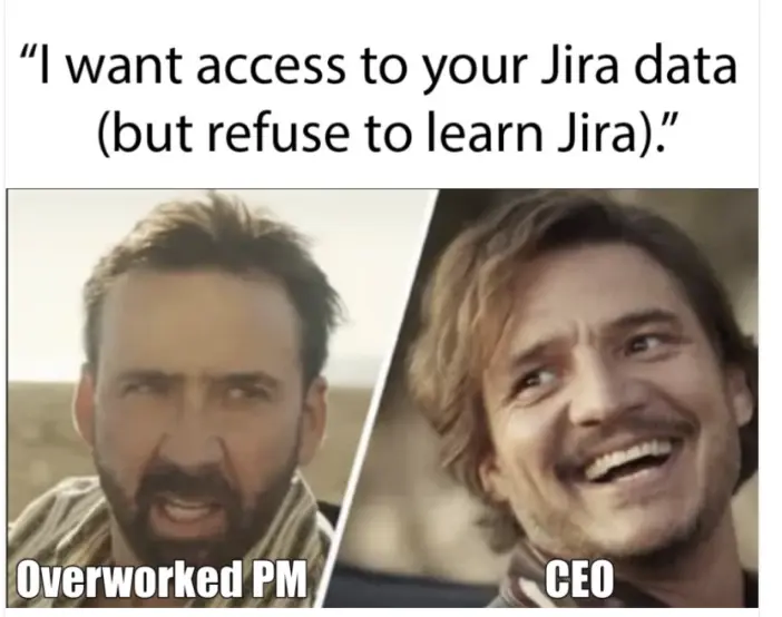 meme of an overworked pm talking to an oblivious ceo